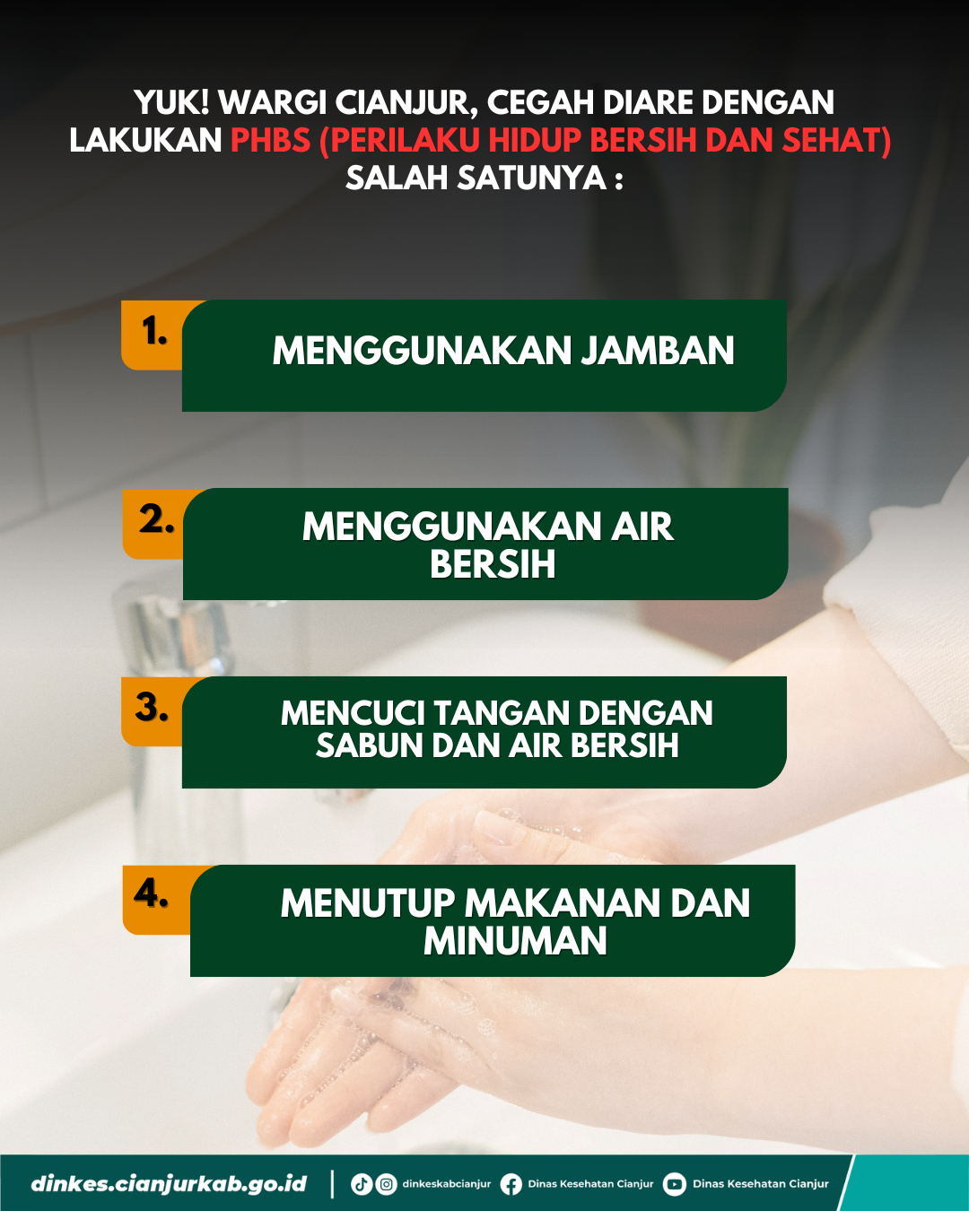 Yuk! Wargi cianjur, cegah diare dengan lakukan PHBS (Perilaku Hidup Bersih dan Sehat)